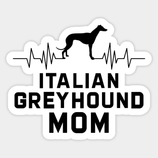 Italian greyhound Mom Sticker
